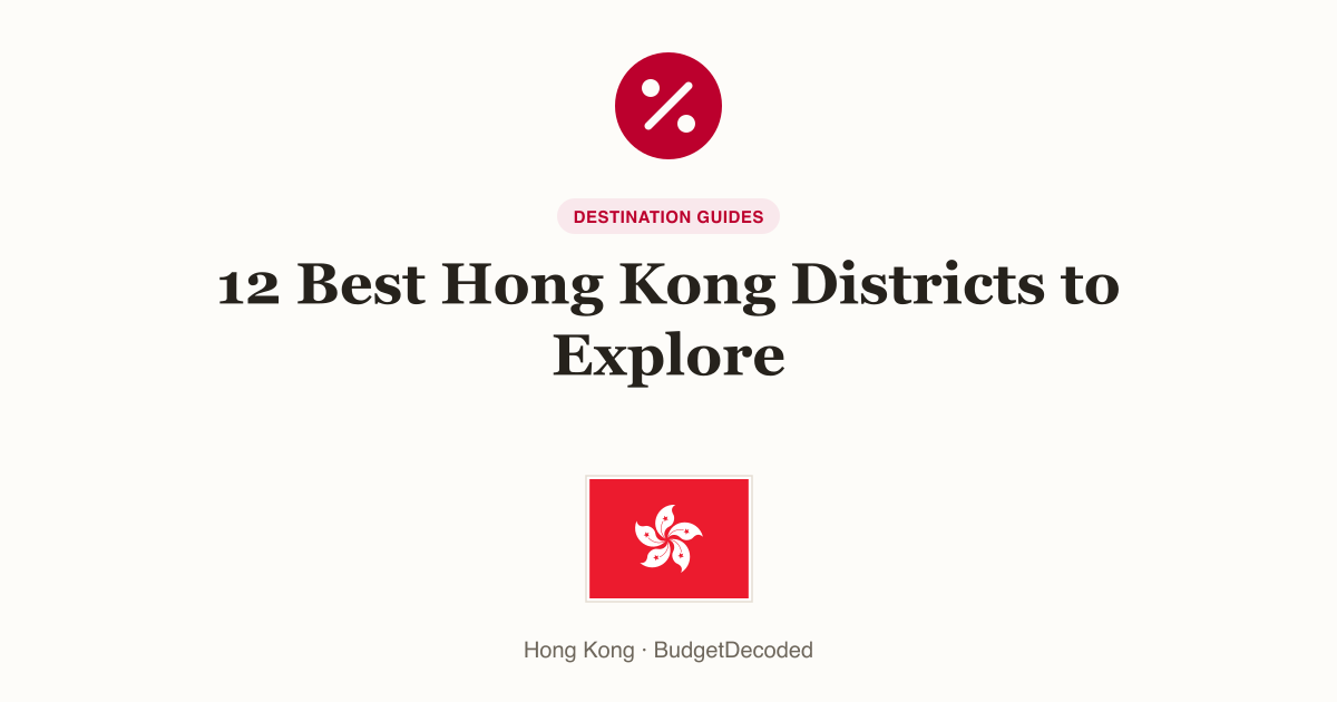 12 Best Hong Kong Districts to Explore