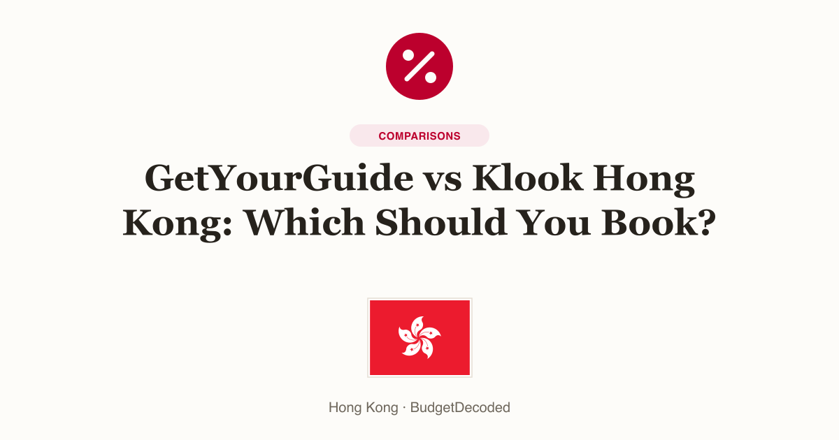 GetYourGuide vs Klook Hong Kong: Which Should You Book?