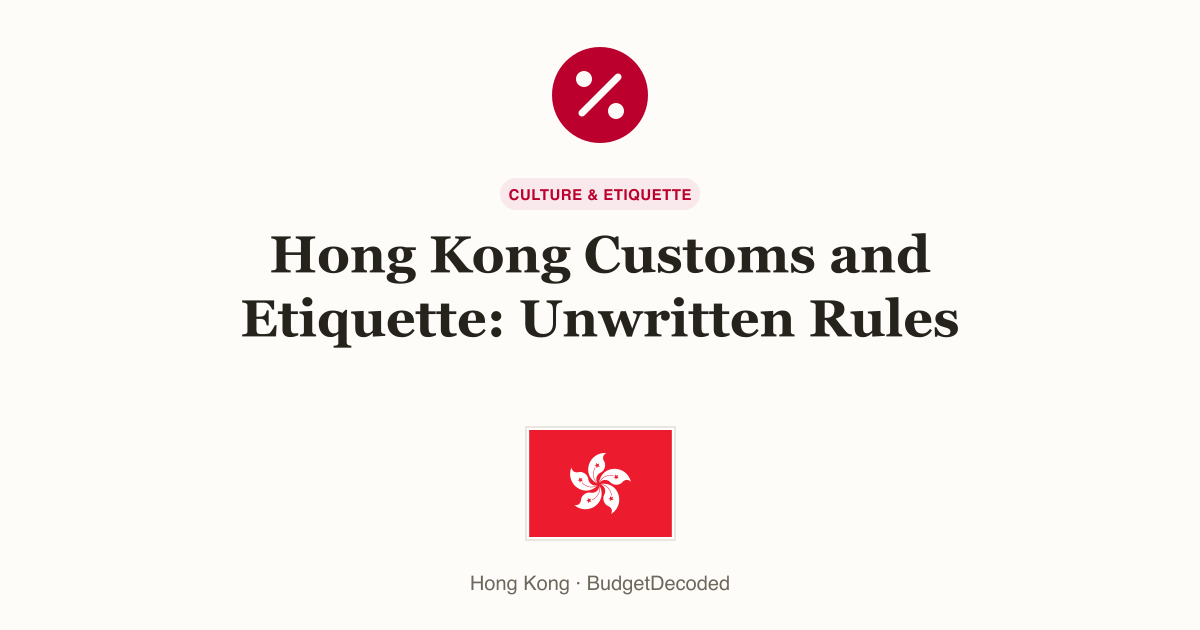 Hong Kong Customs and Etiquette: Unwritten Rules