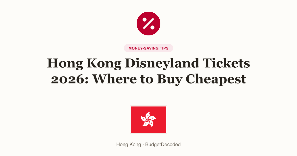 Hong Kong Disneyland Tickets 2026: Where to Buy Cheapest