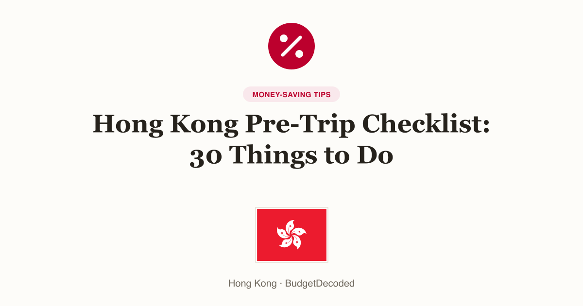 Hong Kong Pre-Trip Checklist: 30 Things to Do