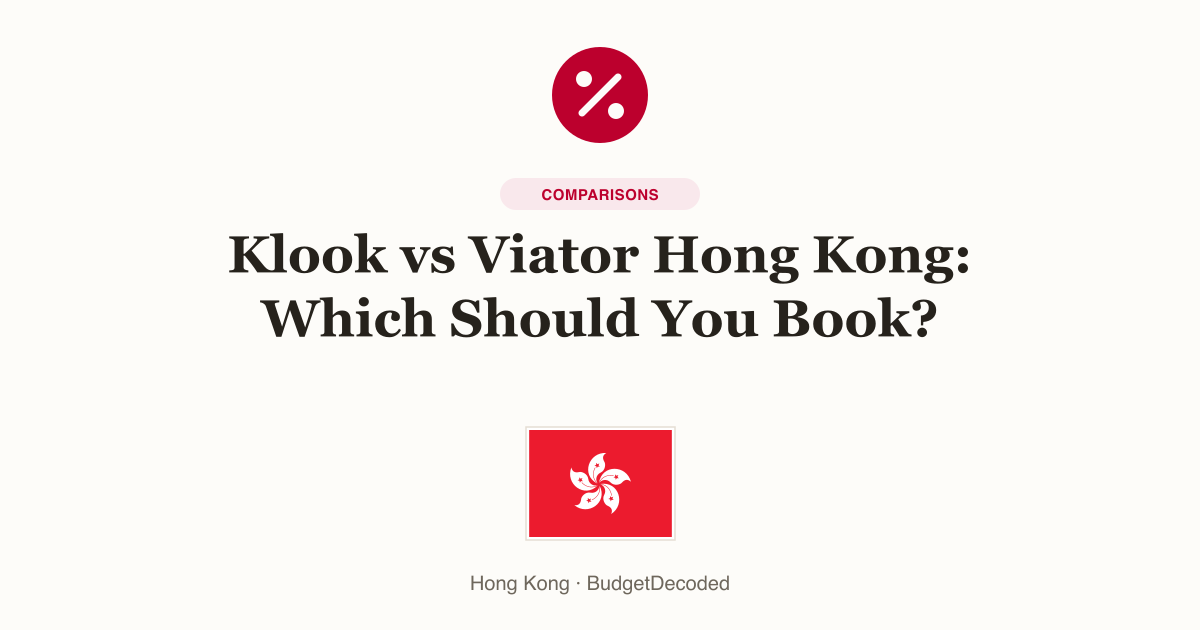 Klook vs Viator Hong Kong: Which Should You Book?