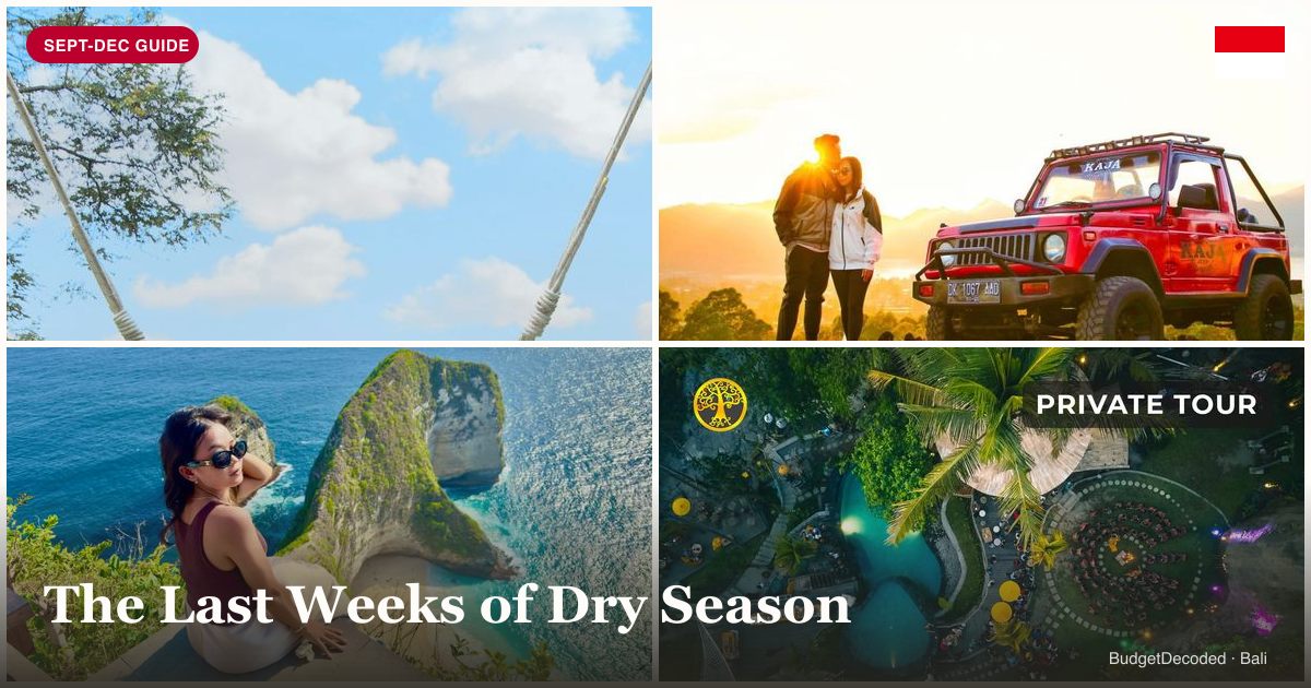 Collage of Bali Sept-Dec activities: the Ubud rope swing over jungle canopy, Mount Batur jeep sunrise, Nusa Penida's cliffs, and Tegalalang rice terrace