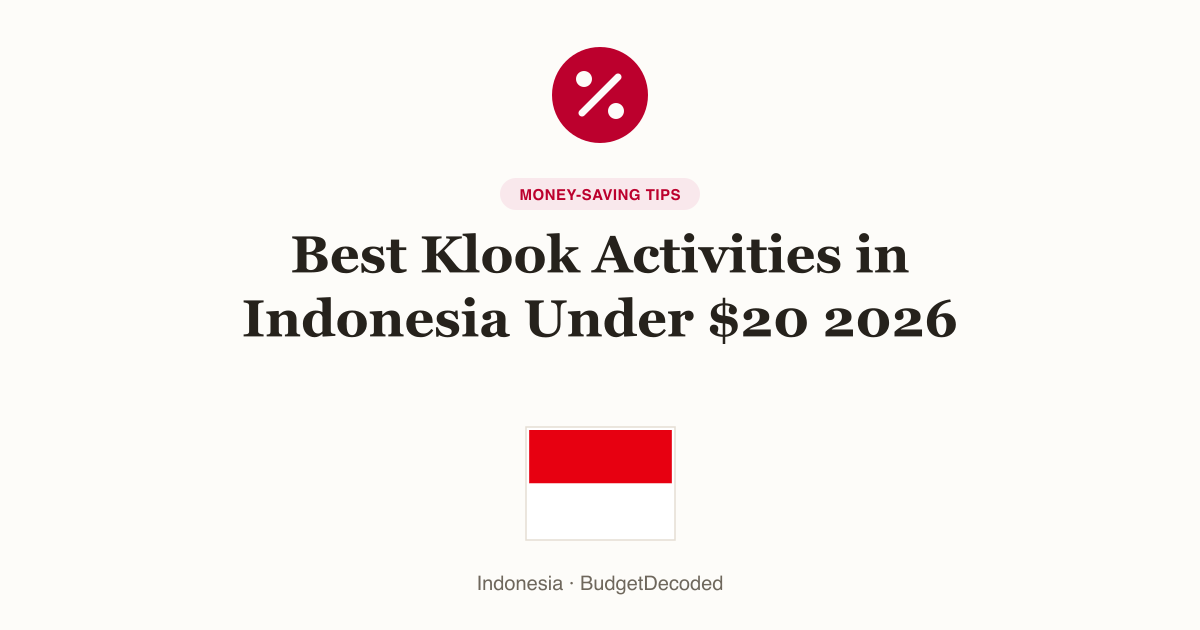 Best Klook Activities in Indonesia Under $20 2026