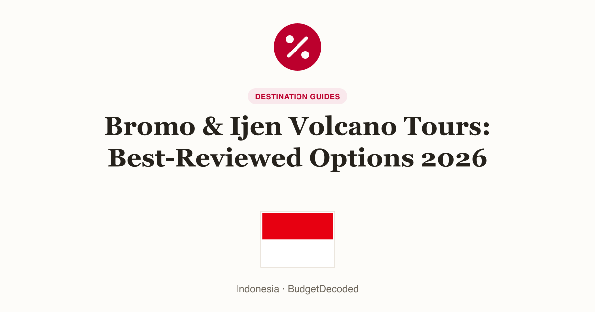 Bromo & Ijen Volcano Tours: Best-Reviewed Options 2026