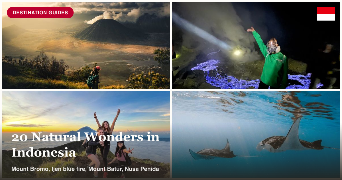 Mount Bromo, Ijen blue fire crater, Mount Batur sunrise, and Nusa Penida Manta Point collage