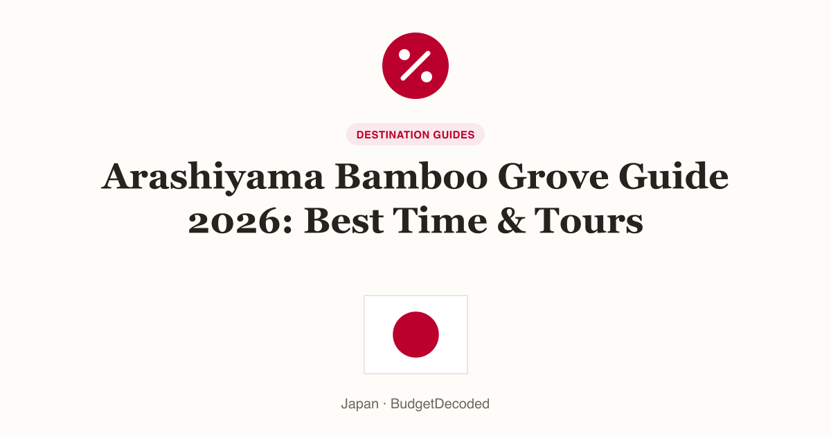Arashiyama Bamboo Grove Guide 2026: Best Time & Tours