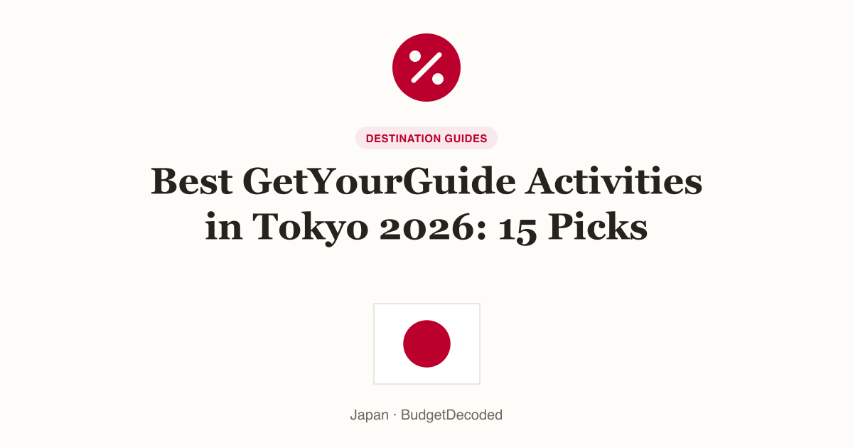 Best GetYourGuide Activities in Tokyo 2026: 15 Picks