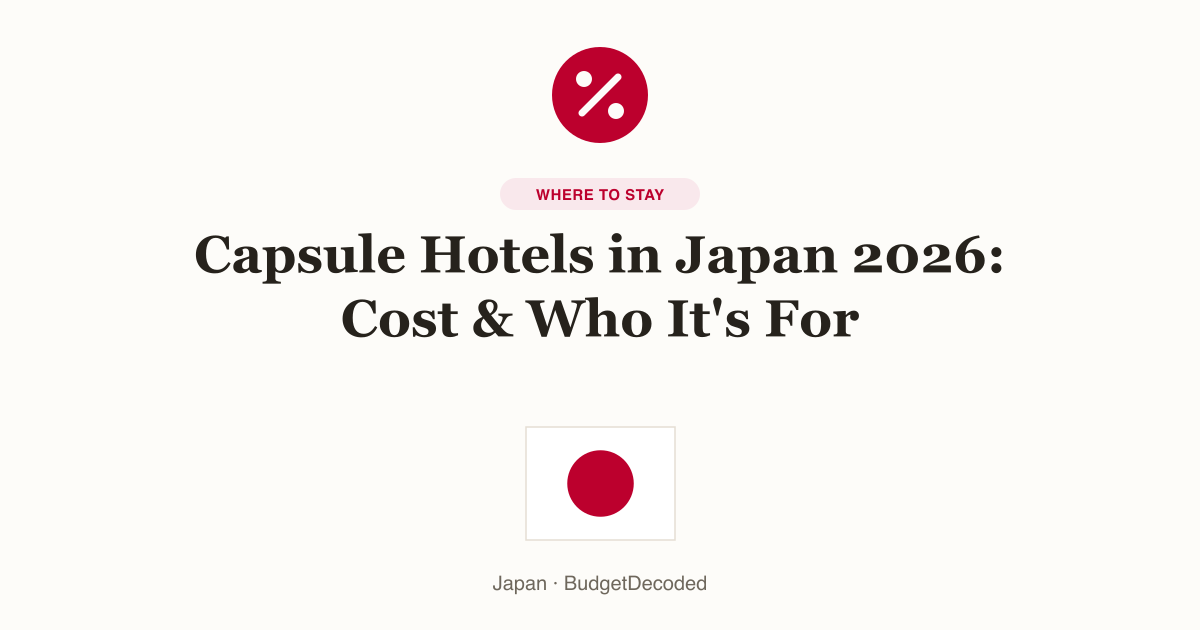 Capsule Hotels in Japan 2026: Cost & Who It's For
