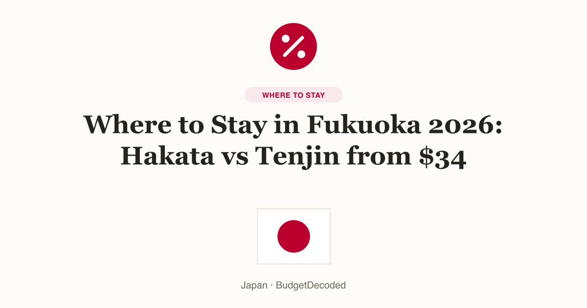 Where to Stay in Fukuoka 2026: Hakata vs Tenjin from $34