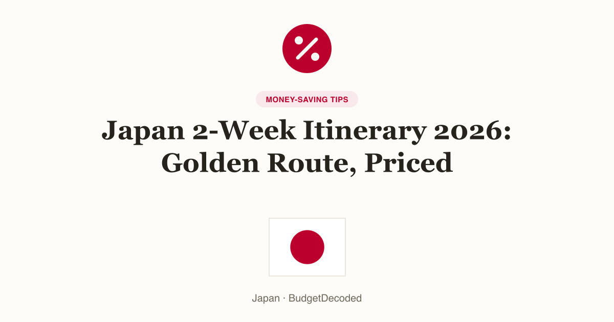 Japan 2-Week Itinerary 2026: Golden Route, Priced