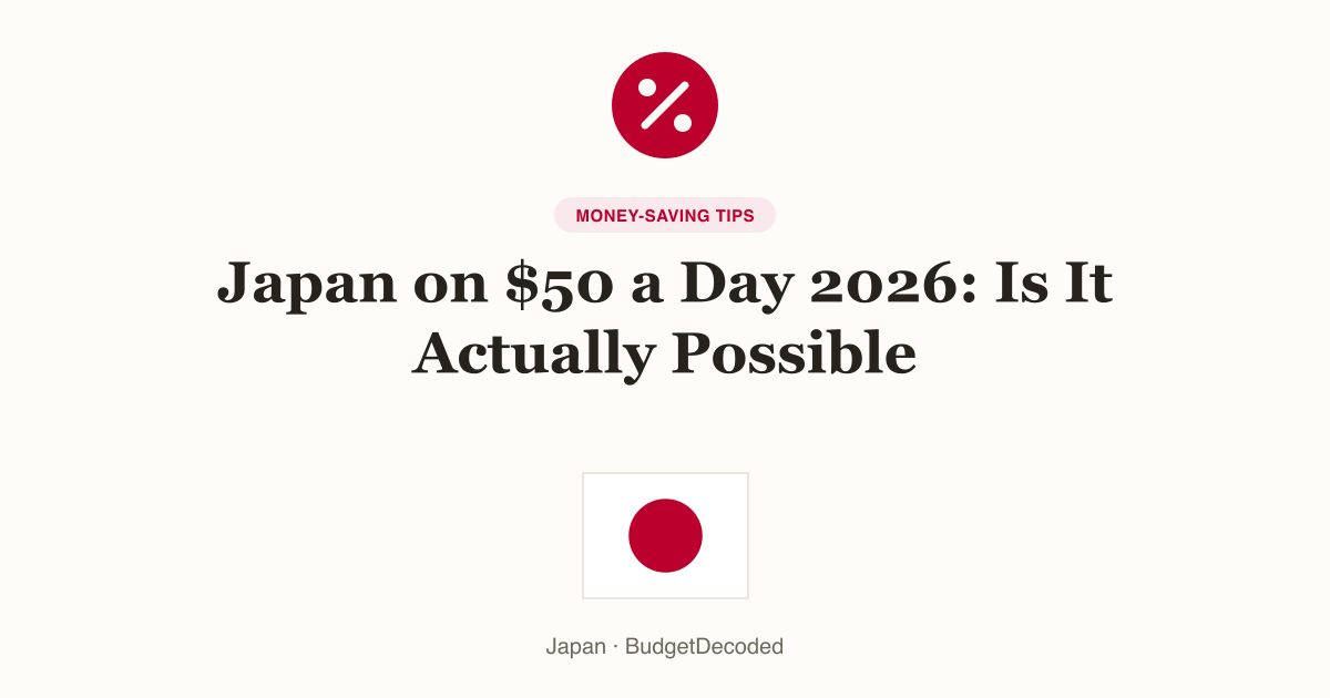 Japan on $50 a Day 2026: Is It Actually Possible