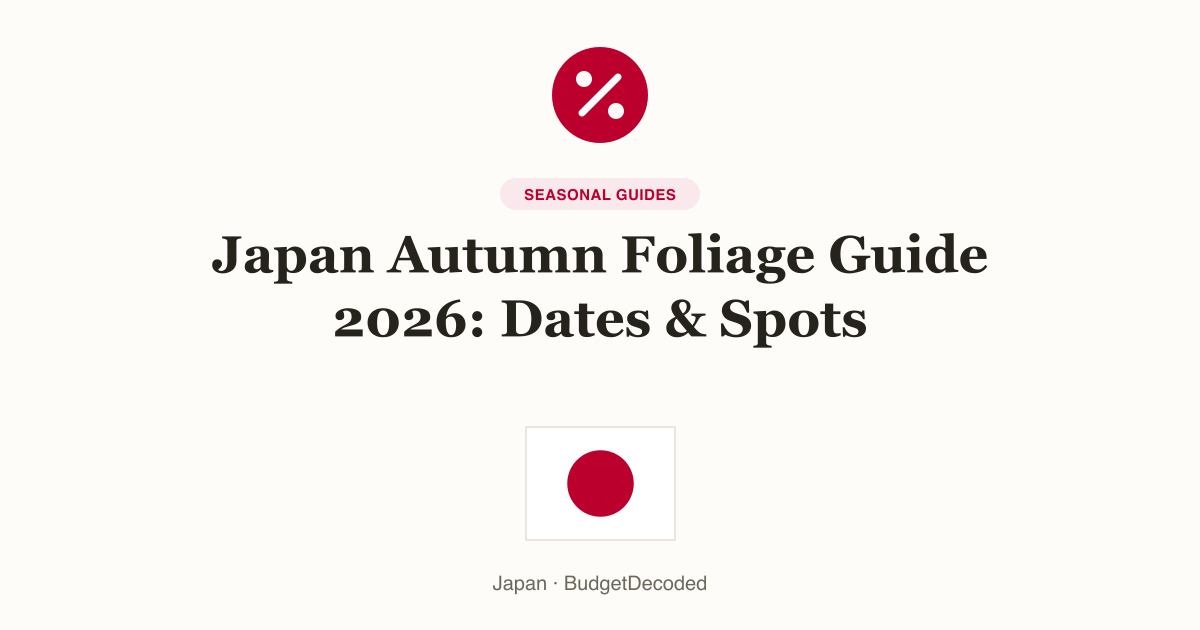 Japan Autumn Foliage Guide 2026: Dates & Spots