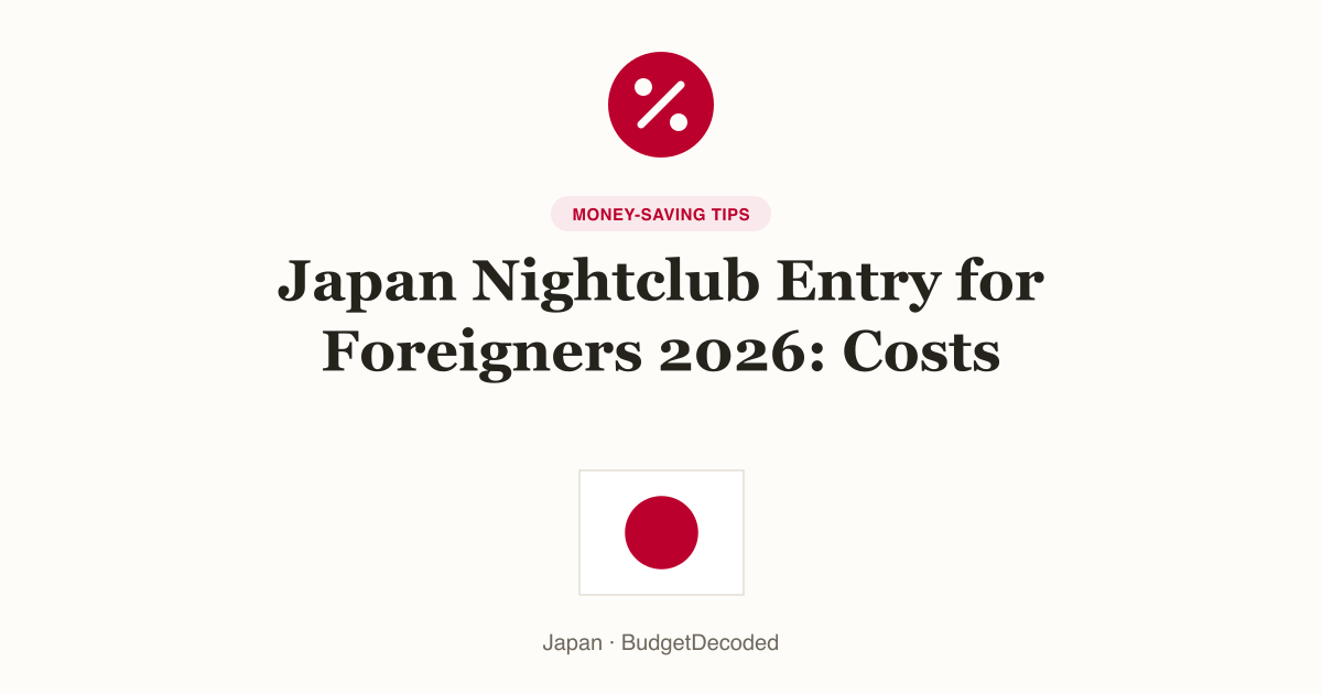 Japan Nightclub Entry for Foreigners 2026: Costs