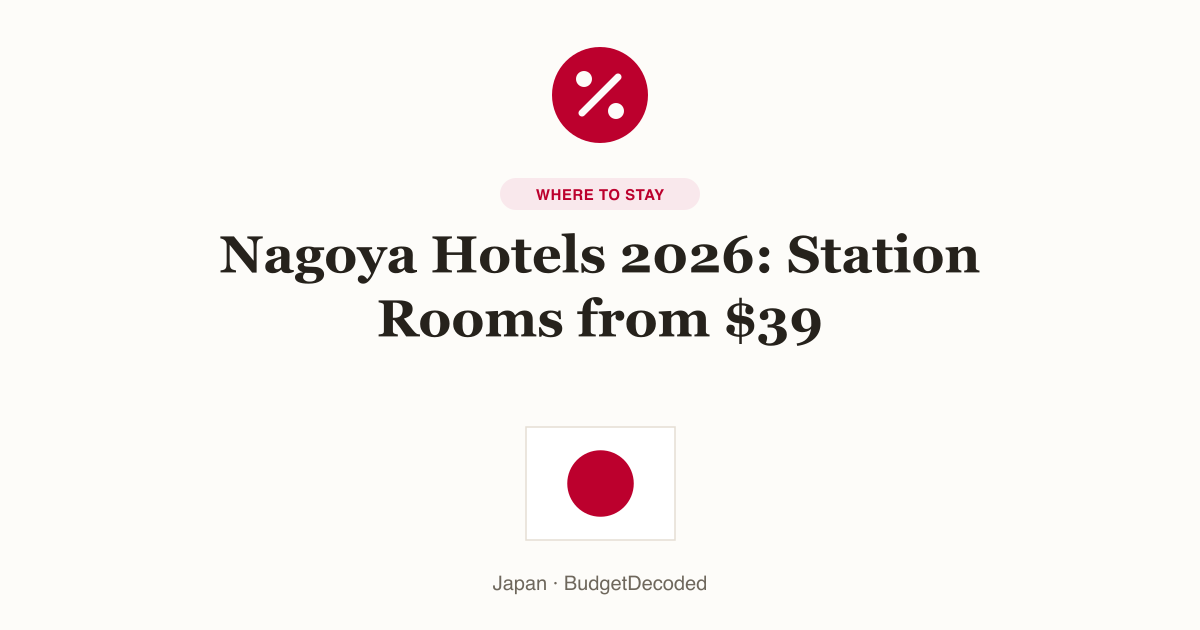 Nagoya Hotels 2026: Station Rooms from $39