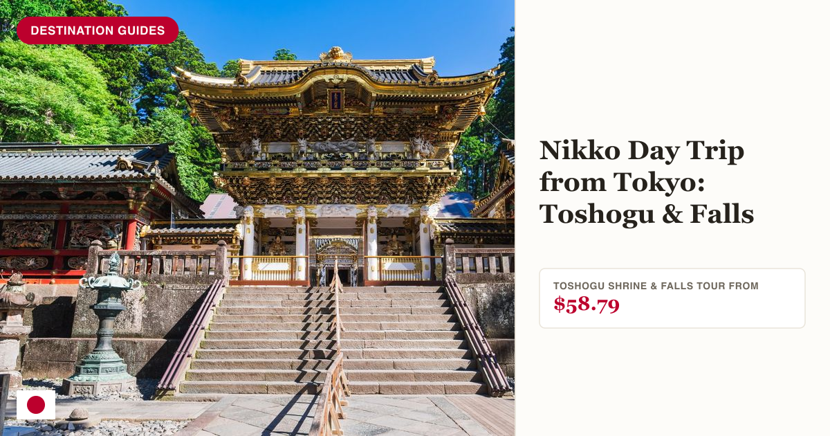 Nikko Toshogu Shrine and Kegon Waterfall one day tour