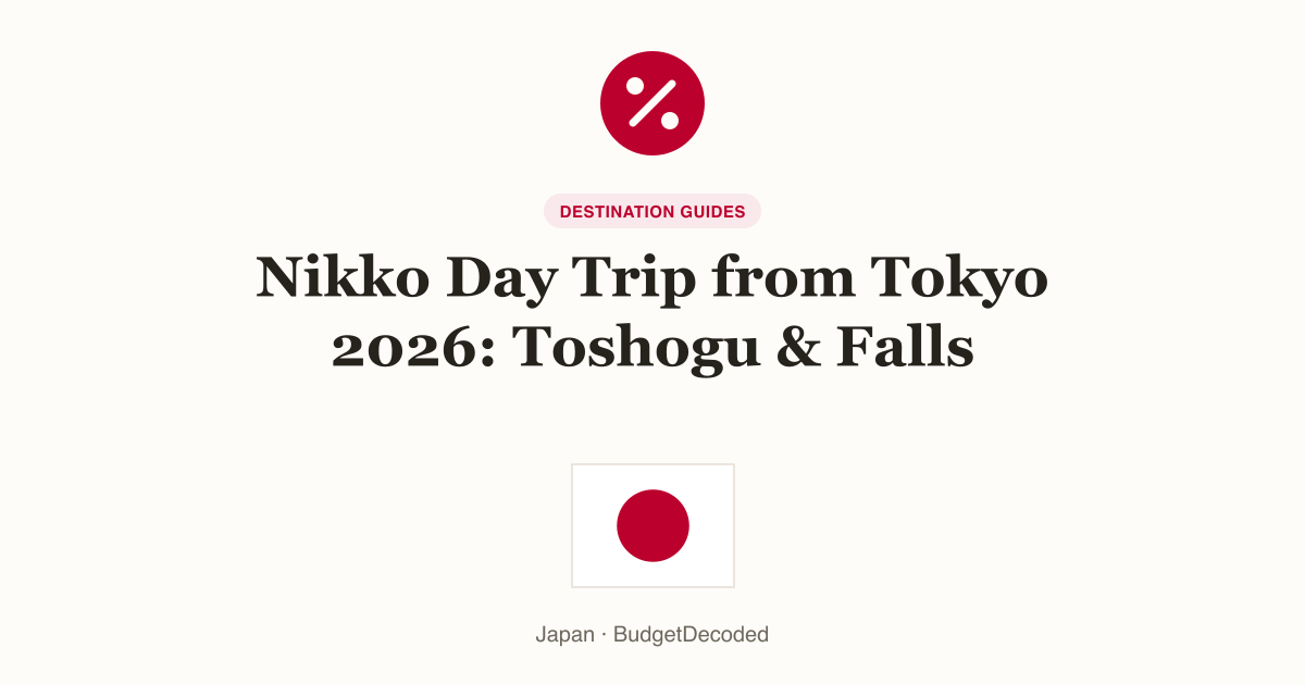 Nikko Day Trip from Tokyo 2026: Toshogu & Falls