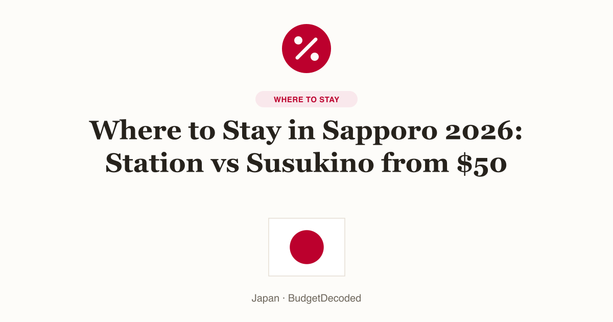Where to Stay in Sapporo 2026: Station vs Susukino from $50
