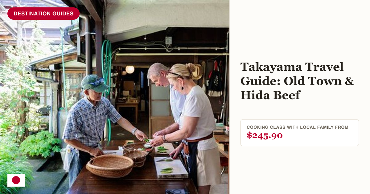 Japanese cooking class with local family in Takayama Old Town