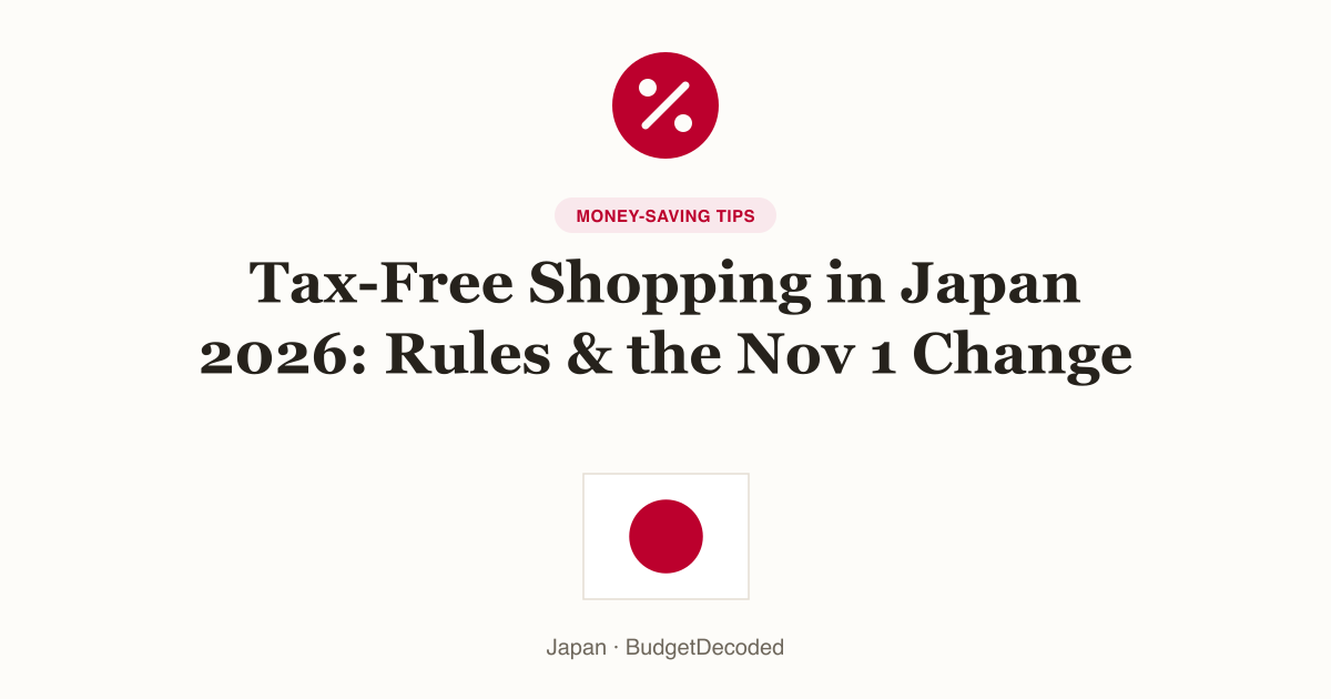 Tax-Free Shopping in Japan 2026: Rules & the Nov 1 Change