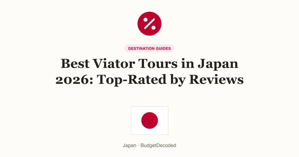 Best Viator Tours in Japan 2026: Top-Rated by Reviews