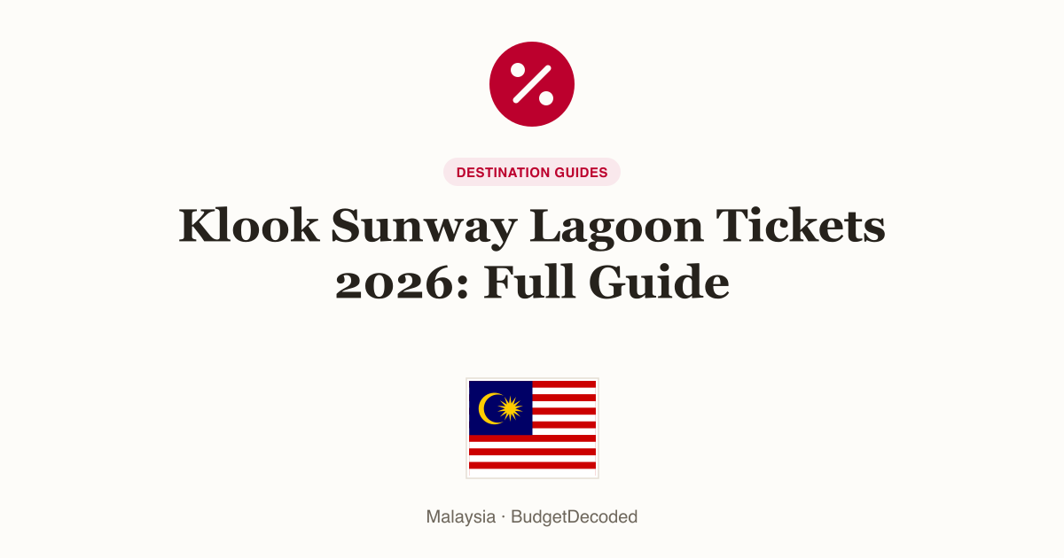Klook Sunway Lagoon Tickets 2026: Full Guide