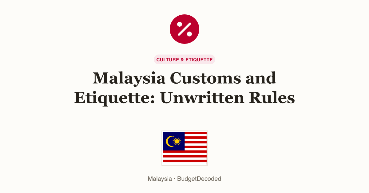 Malaysia Customs and Etiquette: Unwritten Rules