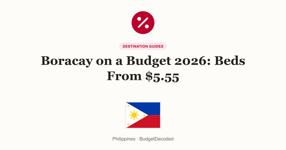 Boracay on a Budget 2026: Beds From $5.55