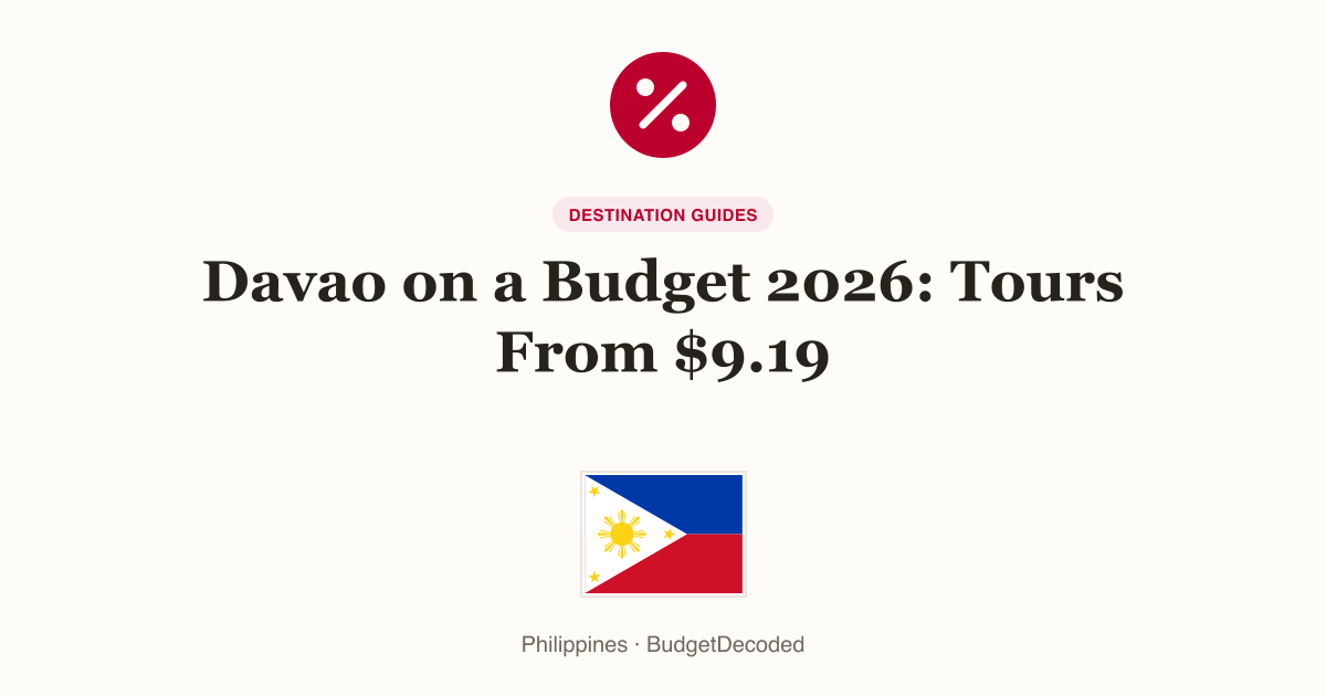 Davao on a Budget 2026: Tours From $9.19