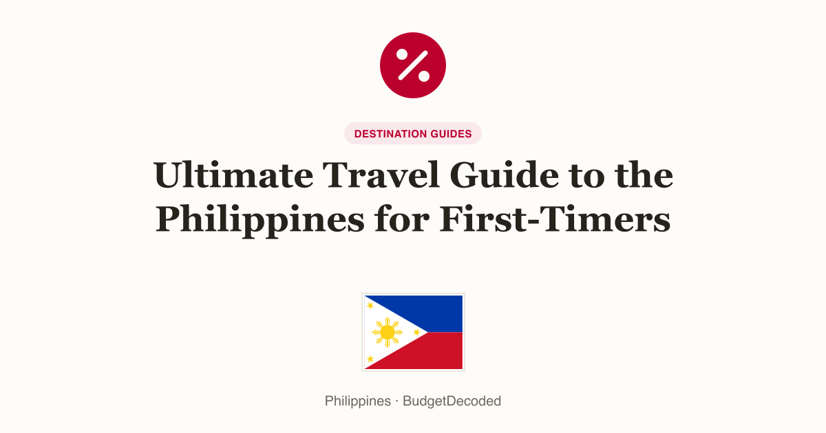 Ultimate Travel Guide to the Philippines for First-Timers