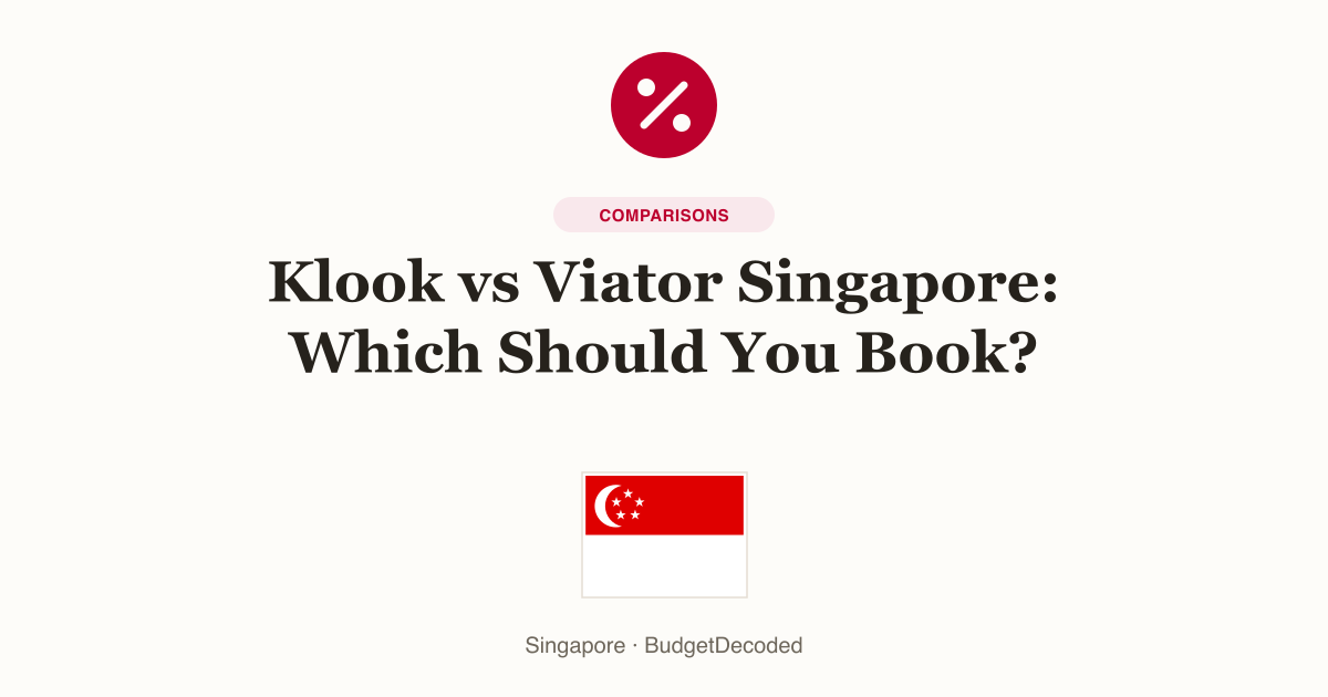 Klook vs Viator Singapore: Which Should You Book?
