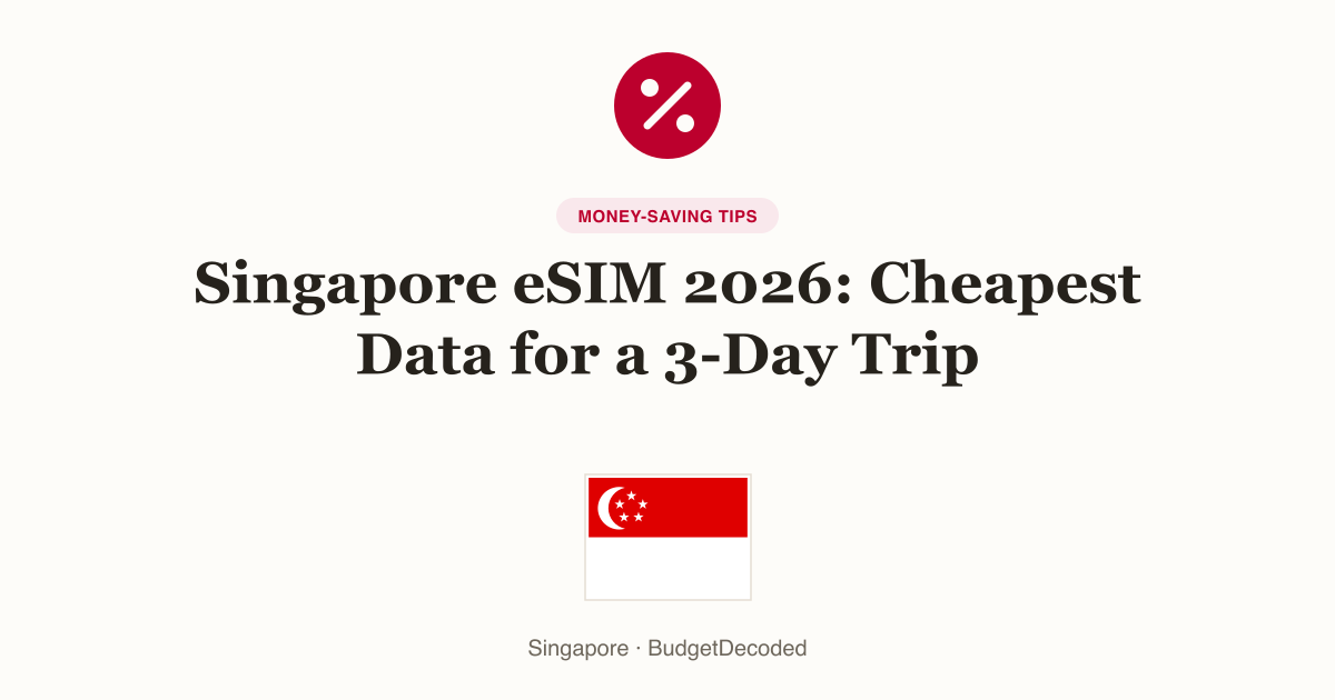 Singapore eSIM 2026: Cheapest Data for a 3-Day Trip