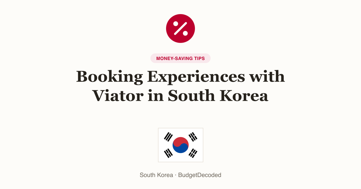 Booking Experiences with Viator in South Korea