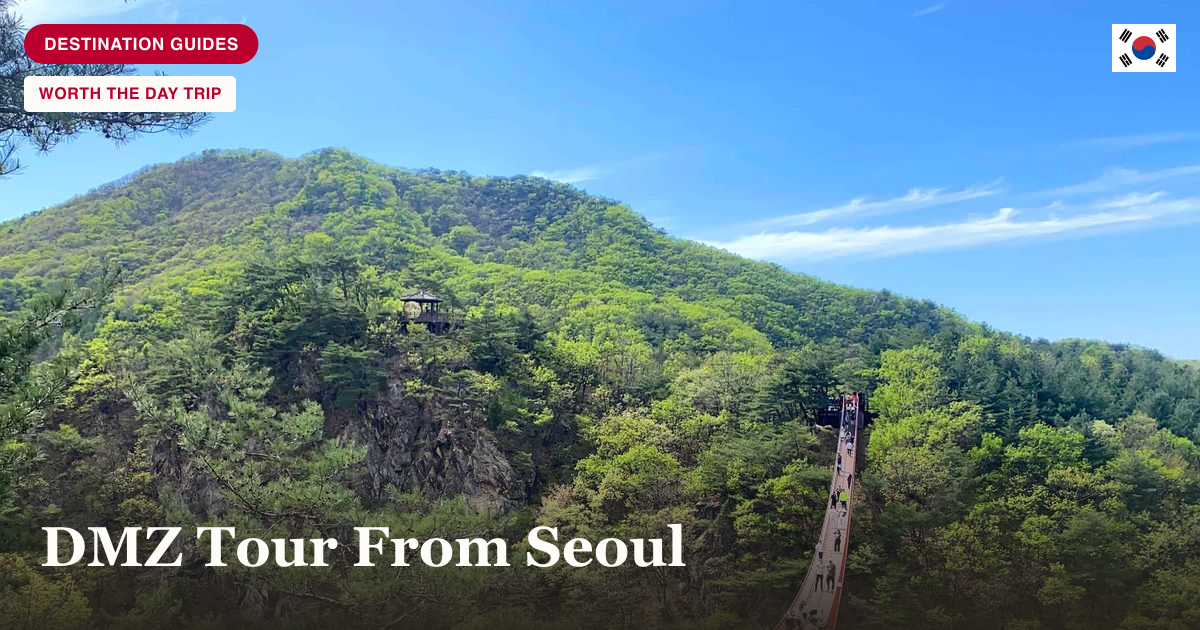 DMZ and Seoul city tour