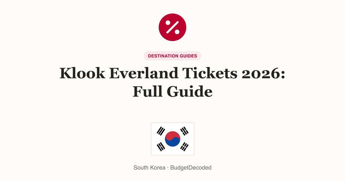 Klook Everland Tickets 2026: Full Guide