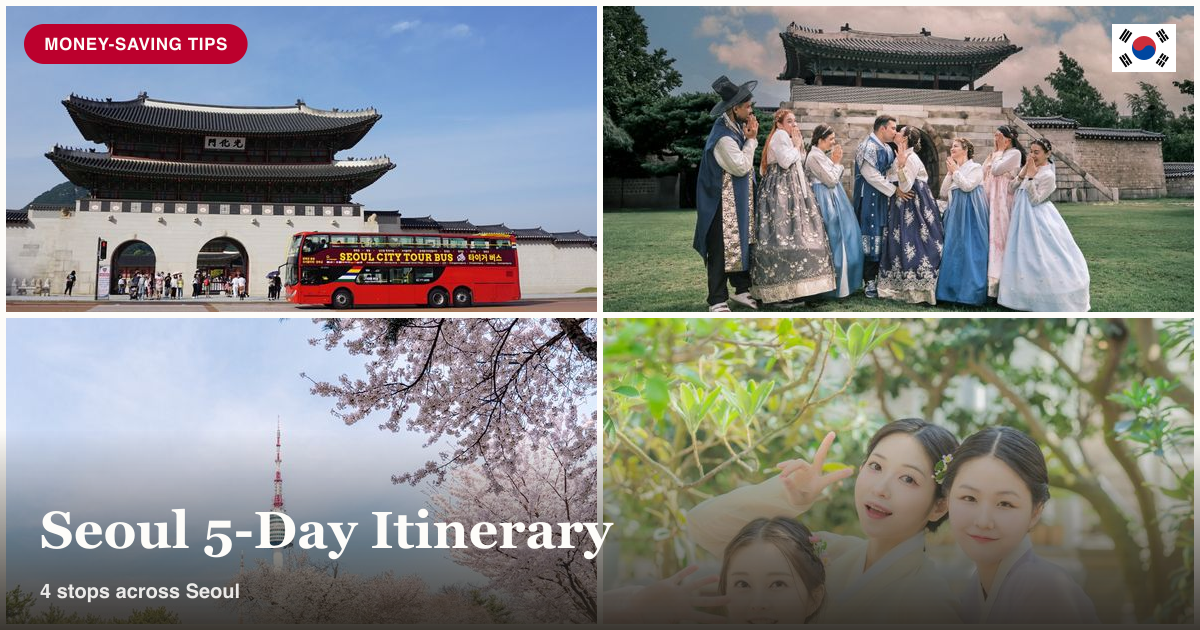 Gyeongbokgung Palace tour bus, hanbok photoshoot, N Seoul Tower, and cherry blossom collage