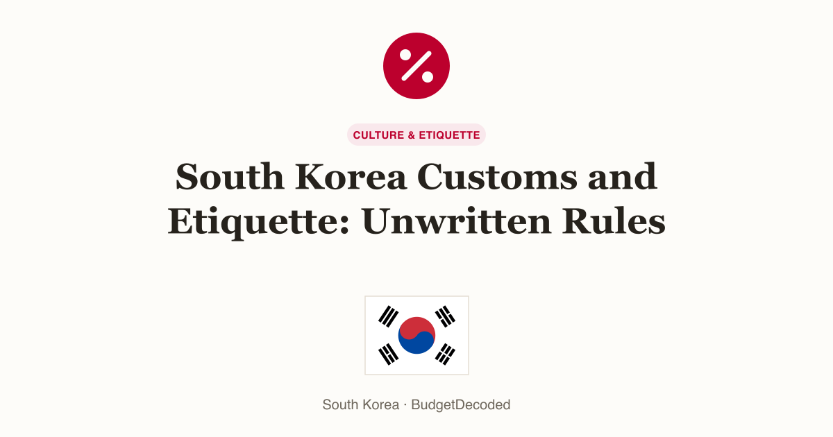 South Korea Customs and Etiquette: Unwritten Rules