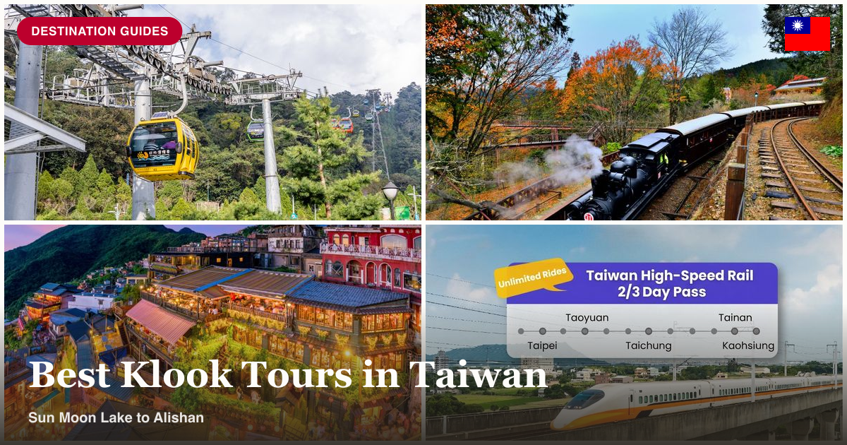 Sun Moon Lake, Alishan, Jiufen day trip, and THSR pass collage