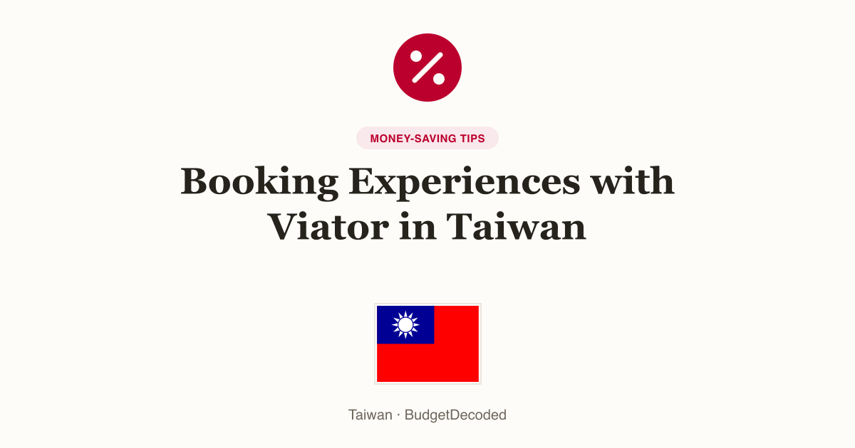 Booking Experiences with Viator in Taiwan