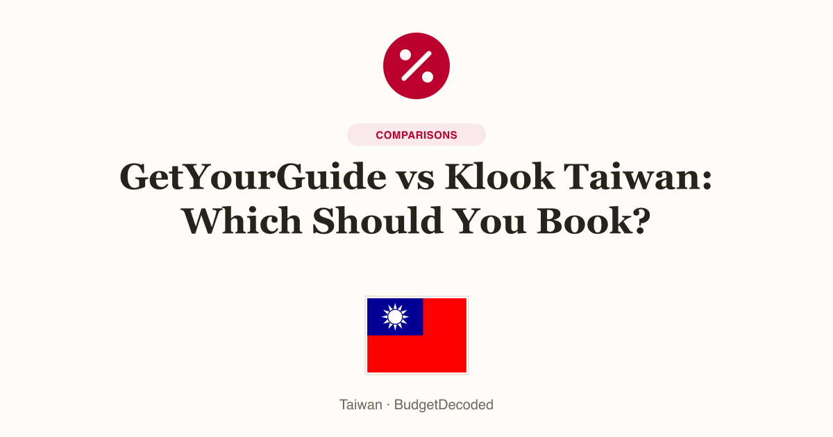 GetYourGuide vs Klook Taiwan: Which Should You Book?