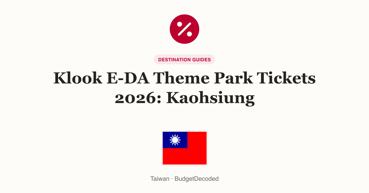 Klook E-DA Theme Park Tickets 2026: Kaohsiung