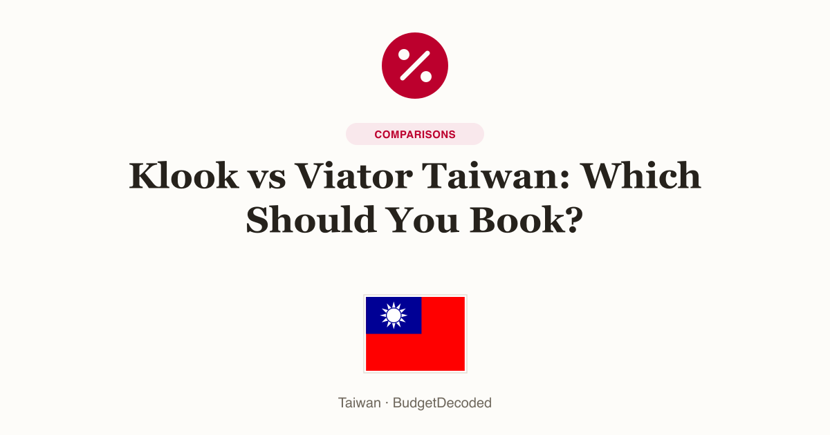 Klook vs Viator Taiwan: Which Should You Book?
