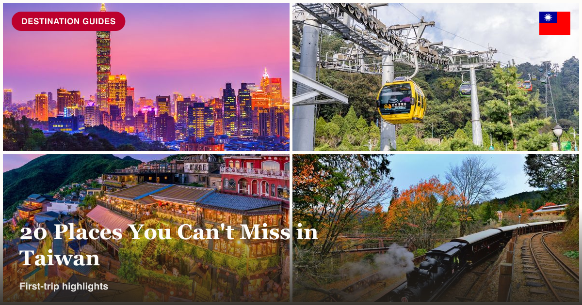 Taipei 101, Sun Moon Lake, Jiufen, and Alishan collage