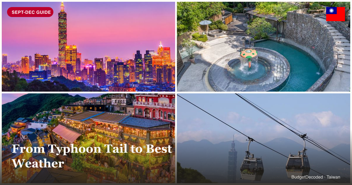 Collage of Taiwan Sept-Dec activities: Taipei 101, Beitou hot springs, Jiufen's lantern-lit streets, and the Maokong Gondola