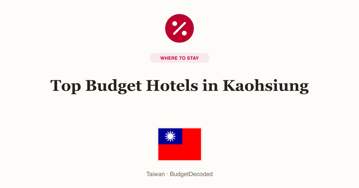 Top Budget Hotels in Kaohsiung