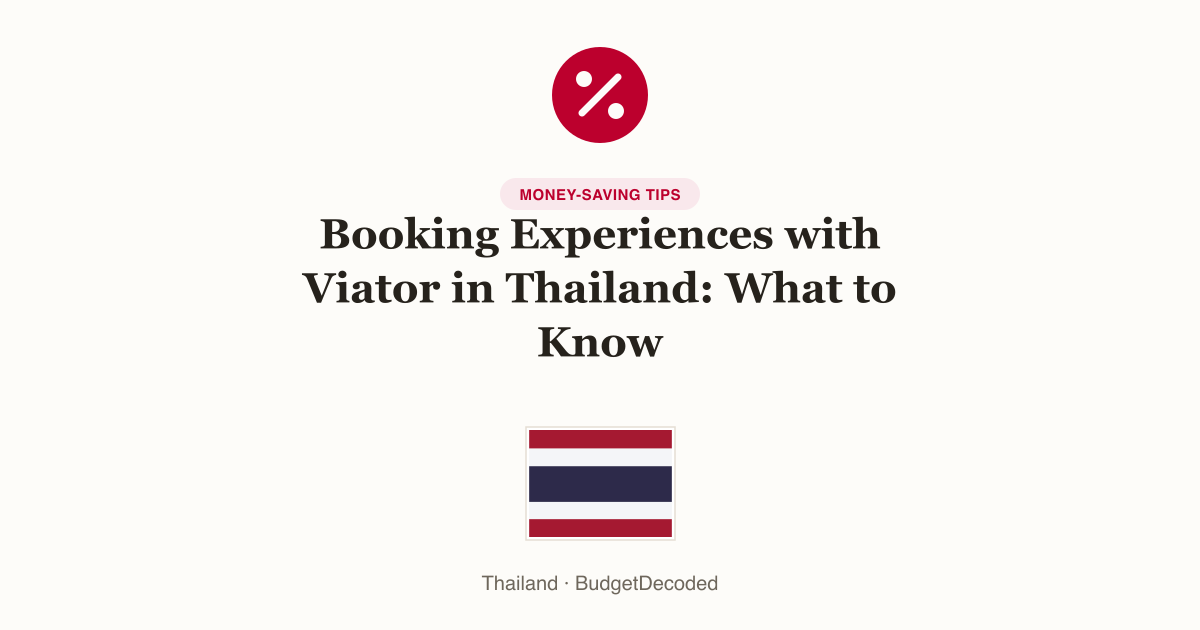 Booking Experiences with Viator in Thailand: What to Know