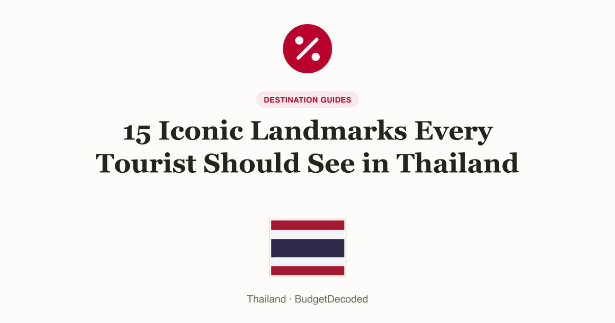 15 Iconic Landmarks Every Tourist Should See in Thailand