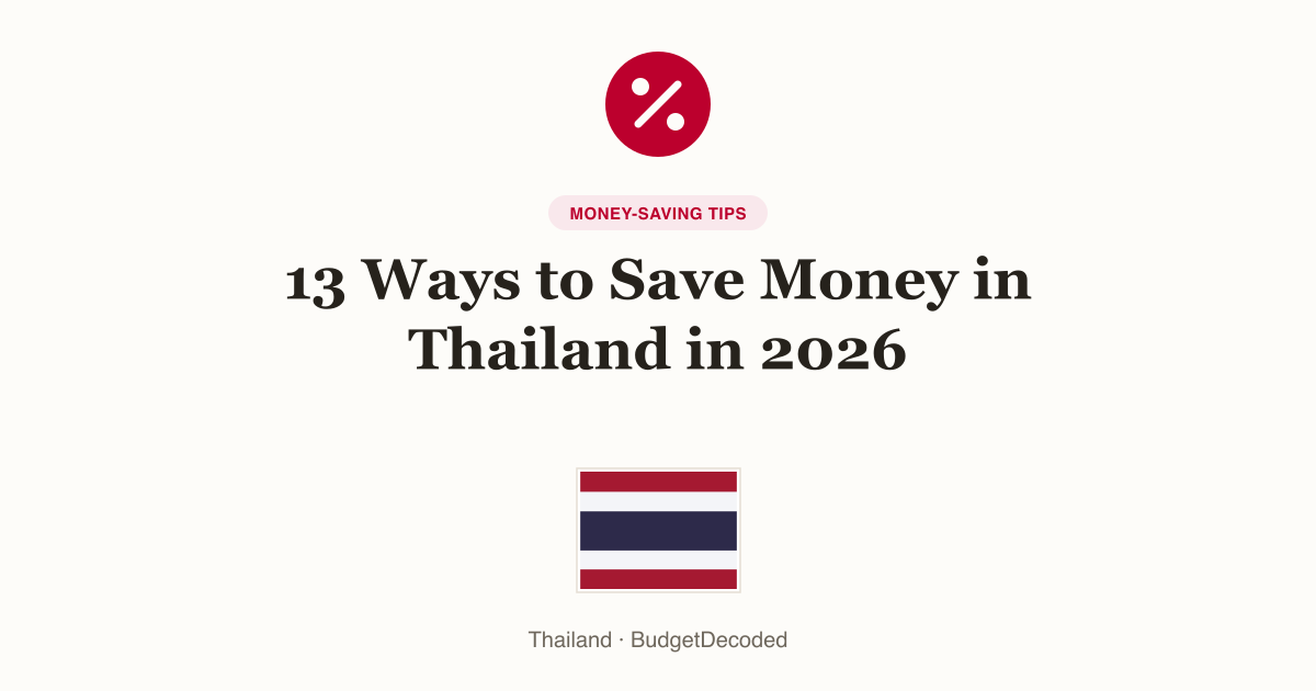 13 Ways to Save Money in Thailand in 2026