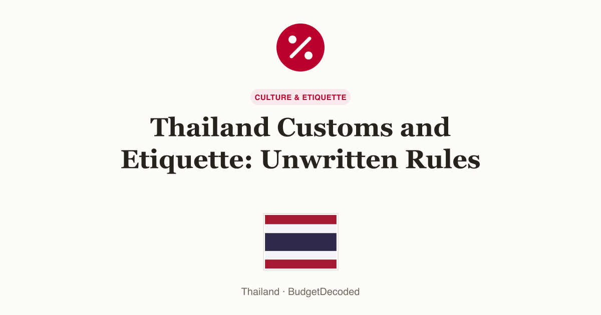 Thailand Customs and Etiquette: Unwritten Rules
