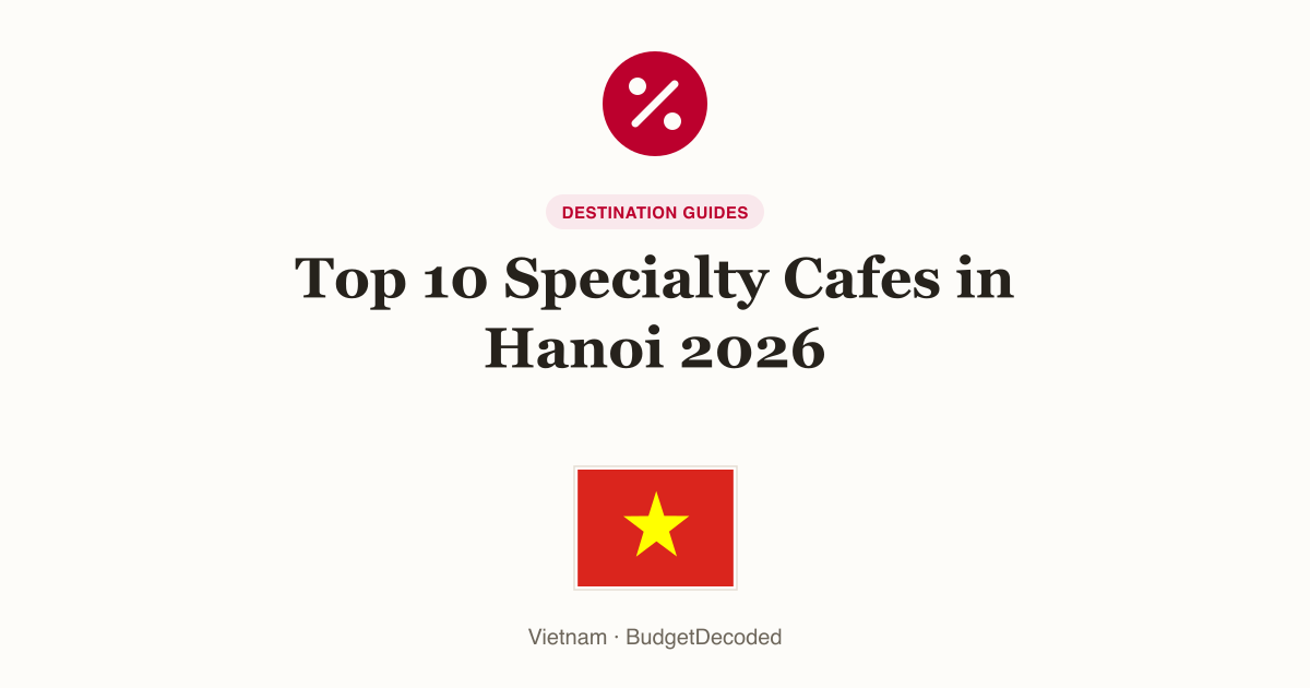 Top 10 Specialty Cafes in Hanoi 2026